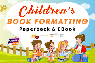format children book and layout design for amazon, ingramspark any publisher