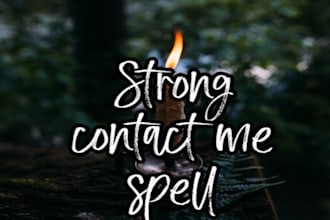 cast powerful contact me spell, love spell, fast love spell