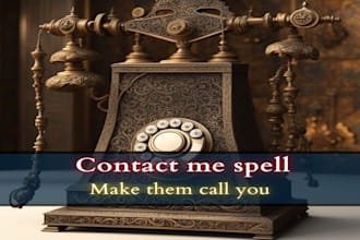 cast contact me spell, love me spell, love spell, obsession spell