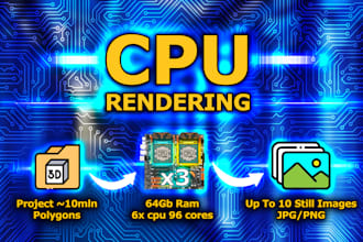 render your 3d projects using my 6x cpu 96 cores machines