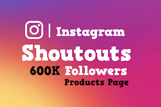 give you a shoutout promotion on 600k product sinstagram
