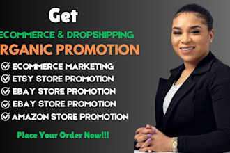 do organic amazon store promotion, amazon, shopify, ebay store to boost sales