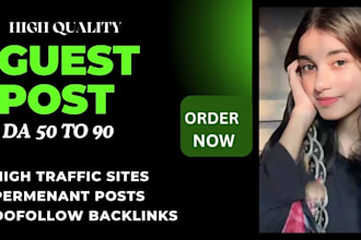 publish 100 guest post on 90 da dofollow website