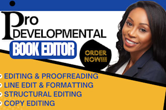 be your novel book editor, book formatting, proofreading, developmental editing