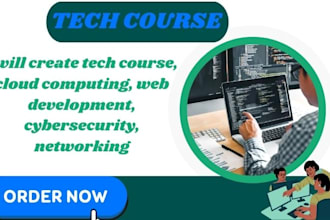 create tech course,cloud computing, web development,  cybersecurity,  networking