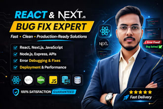fix react, next, javascript bugs and error expert debugging