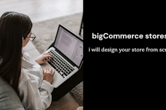 bigcommerce store from scratch