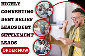 generate highly converting debt relief leads debt settlement leads