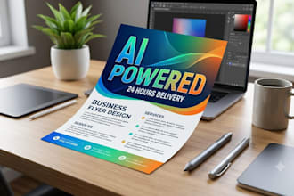 design ai powerd business flyer, poster and banner in 24huor