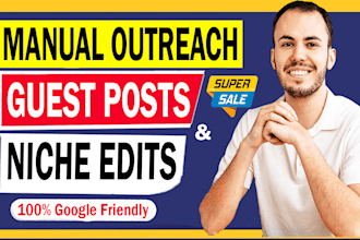 do outreach and niche edits link insertion guest posting