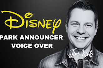 do a disney announcer voice over