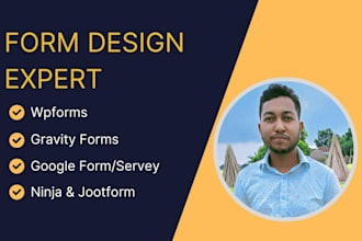 create, design or fix gravity forms, google form, wpforms