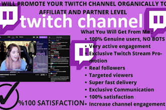 do promotion twitch channel, to 90k real and active audiences to your channel