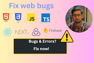 fix bugs, errors or debug websites in typescript, react, nextjs, redux