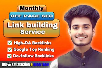provide complete monthly off page seo dofollow authority link building service