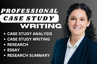 do case study analysis, case study writing, research, essay, report and summary