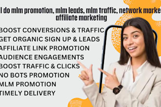 mlm promotion, mlm leads, mlm traffic, network marketing, affiliate marketing