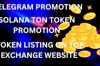 telegram promotion hype solana memecoin  list your token on top exchange website