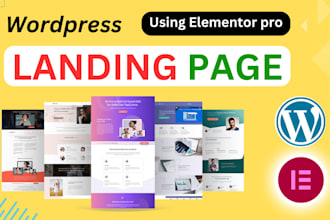 do wordpress landing pages using elementor pro in 6 hours