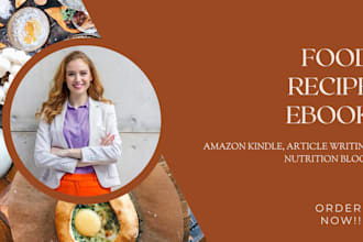 professionally write your recipes and cookbook