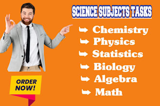 you in math, statistics, calculus, physics and chemistry