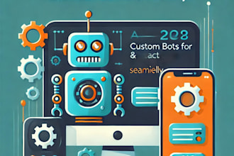 develop custom bots for websites and mobile apps