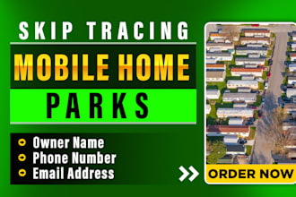 build mobile home parks list with skip tracing for real estate