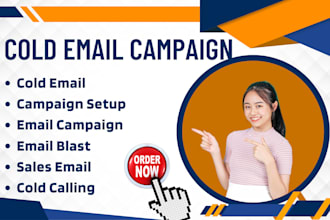 send cold email campaign bulk email blast cold calling cold mailing