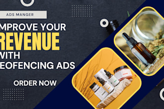 setup geofencing ads campaign targeting locations to increase cbd business sales