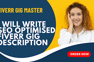 write SEO optimized fiverr gigs descriptions that increase your sales
