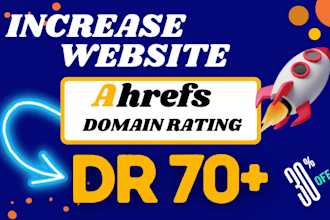 increase ahrefs domain rating DR 70 plus