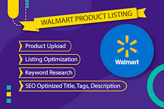 product upload and SEO listing optimization for walmart