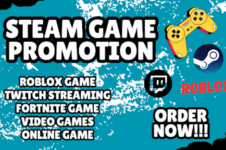 do steam game promotion, boost steam game wishlists, online video game marketing