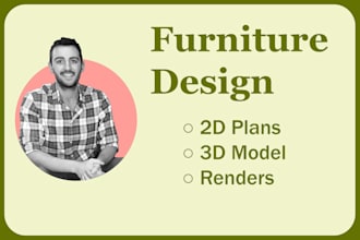 do plans and 3d model of your furniture