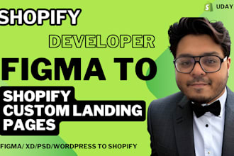 be figma to shopify developer, creating custom landing pages