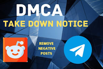 takedown infringing copyright content from telegram reddit by dmca law