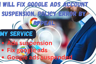 fix google ads account suspension and policy error