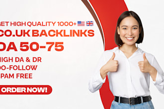 provide UK backlinks with a da of 50 to 75 plus