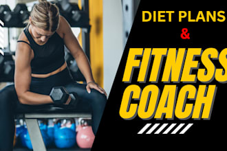 provide diet plans and fitness coaching