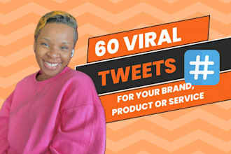 write 60 viral tweets you need for your brand or services