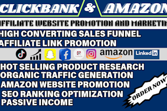 boost affiliate marketing, amazon website sales, link promotion clickbank funnel