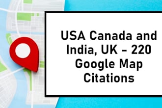 do 220 google maps citations for, USA canada and india, UK