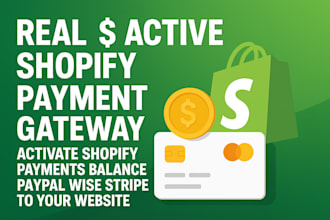 activate shopify payments balance paypal wise  stripe to your website