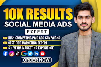 create and manage paid ads campaign as expert social media marketing manager