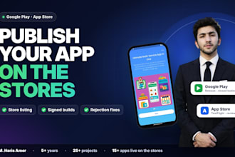 publish your app on google play store and apple app store