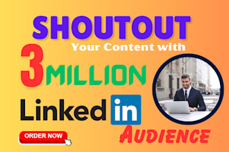 shoutout your content with linkedin 3million professionals, promotion, shoutout