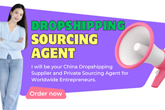be your dropshipping supplier and private sourcing agent