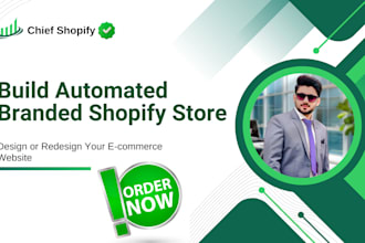 build automated branded shopify store, design or redesign your ecommerce website