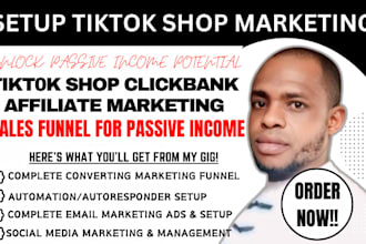 setup tiktok shop clickbank affiliate marketing sales funnel for passive income