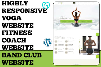build yoga website fitness coach website dance studio website band club website
